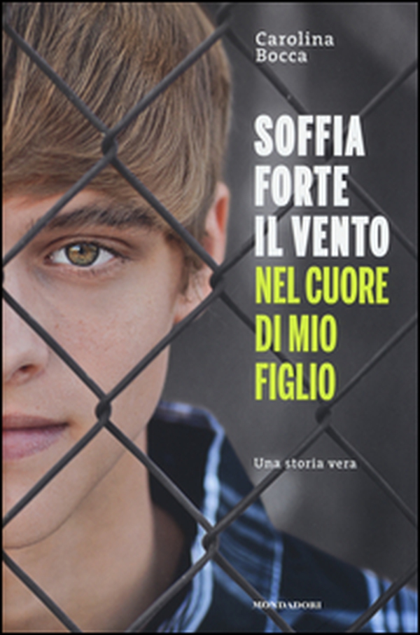 Soffia forte il vento nel cuore di mio figlio - Librerie.coop Soffia forte il vento nel cuore di mio figlio - Librerie.coop