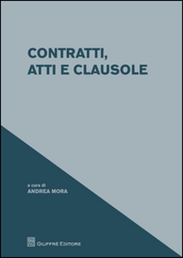 Contratti, atti e clausole - Librerie.coop Contratti, atti e clausole - Librerie.coop
