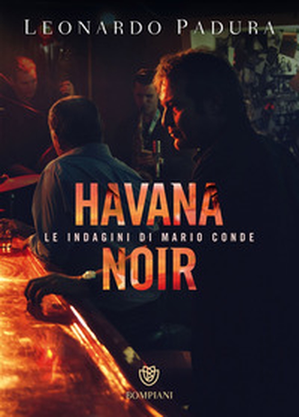 Havana noir. Le indagini di Mario Conde - Librerie.coop Havana noir. Le indagini di Mario Conde - Librerie.coop