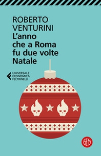 L'anno che a Roma fu due volte Natale - Librerie.coop
