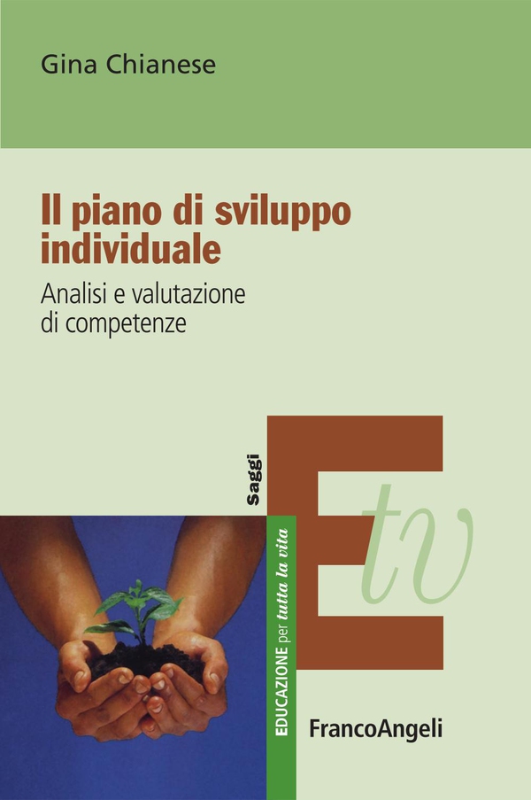 Il piano di sviluppo individuale. Analisi e valutazione di competenze - Librerie.coop Il piano di sviluppo individuale. Analisi e valutazione di competenze - Librerie.coop