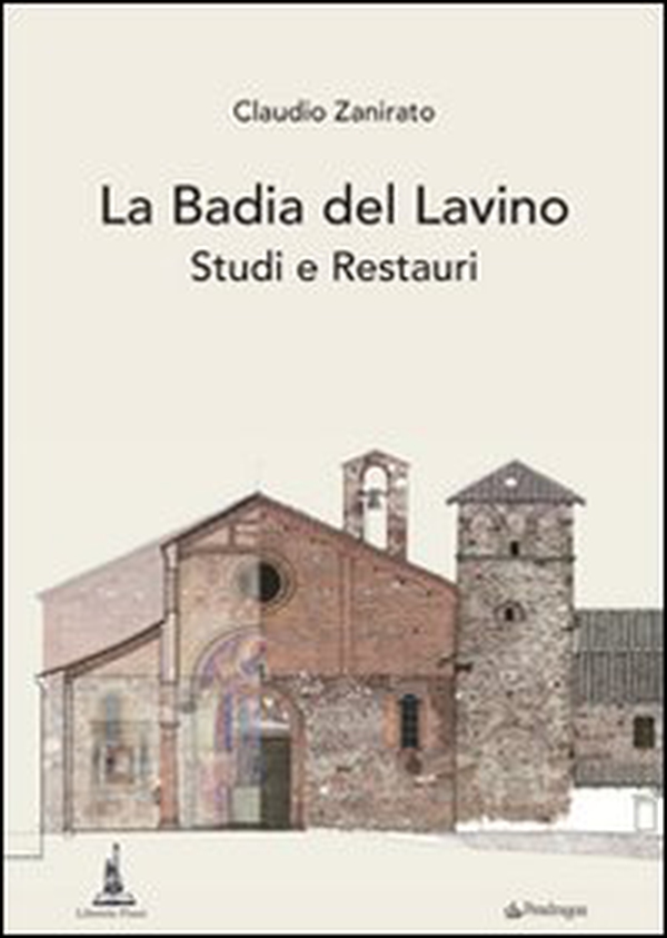 La Badia del Lavino. Studi e restauri - Librerie.coop La Badia del Lavino. Studi e restauri - Librerie.coop