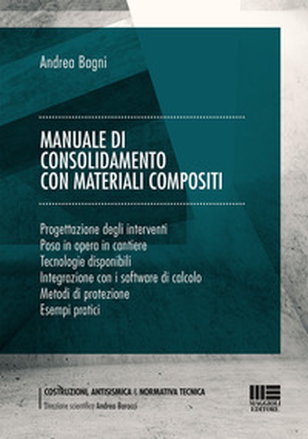 Manuale di consolidamento con materiali compositi - Librerie.coop Manuale di consolidamento con materiali compositi - Librerie.coop
