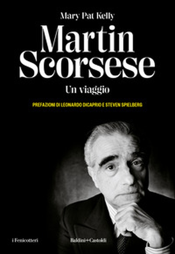 Martin Scorsese. Un viaggio - Librerie.coop Martin Scorsese. Un viaggio - Librerie.coop