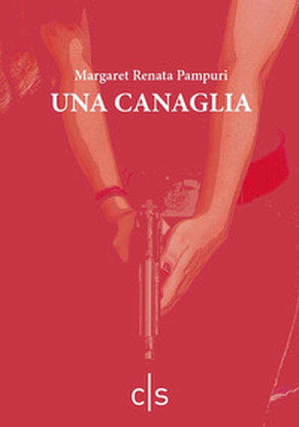 Una canaglia - Librerie.coop Una canaglia - Librerie.coop