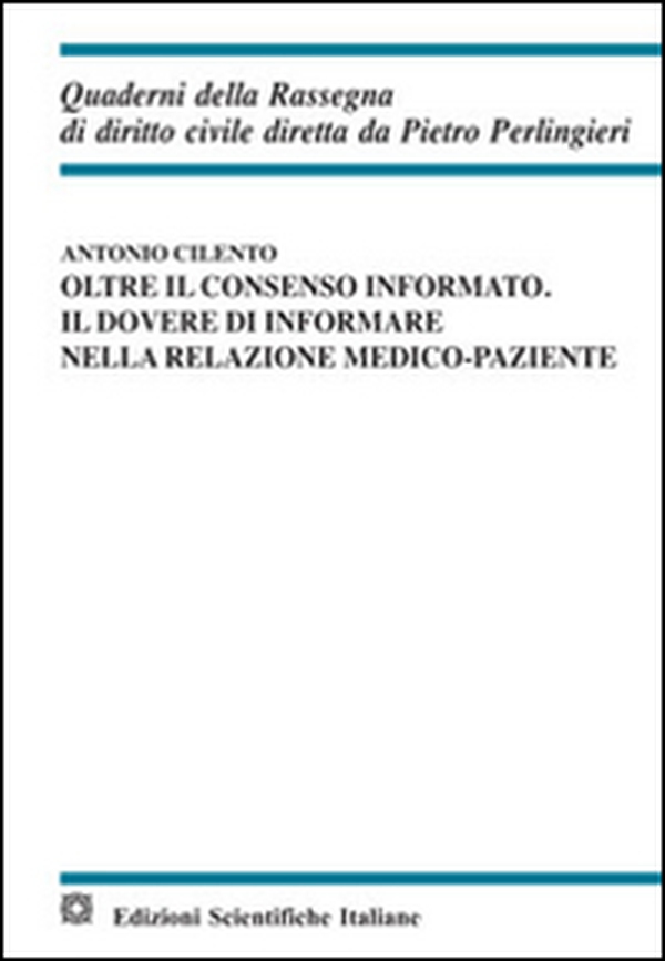 Oltre il consenso informato - Librerie.coop Oltre il consenso informato - Librerie.coop