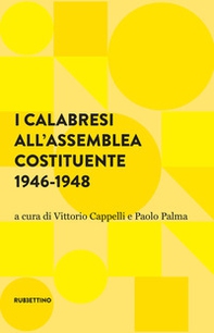 I calabresi all'assemblea costituente 1946-1948 - Librerie.coop
