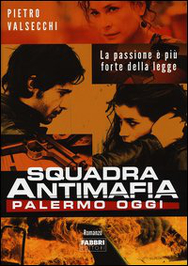 Squadra antimafia. Palermo oggi - Librerie.coop Squadra antimafia. Palermo oggi - Librerie.coop