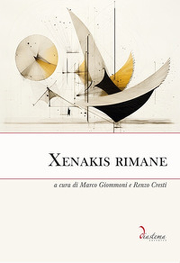 Xenakis rimane - Librerie.coop Xenakis rimane - Librerie.coop