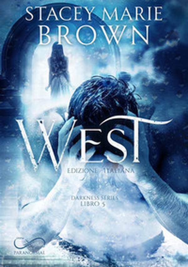 West. Darkness series - Vol. 5 - Librerie.coop West. Darkness series - Vol. 5 - Librerie.coop
