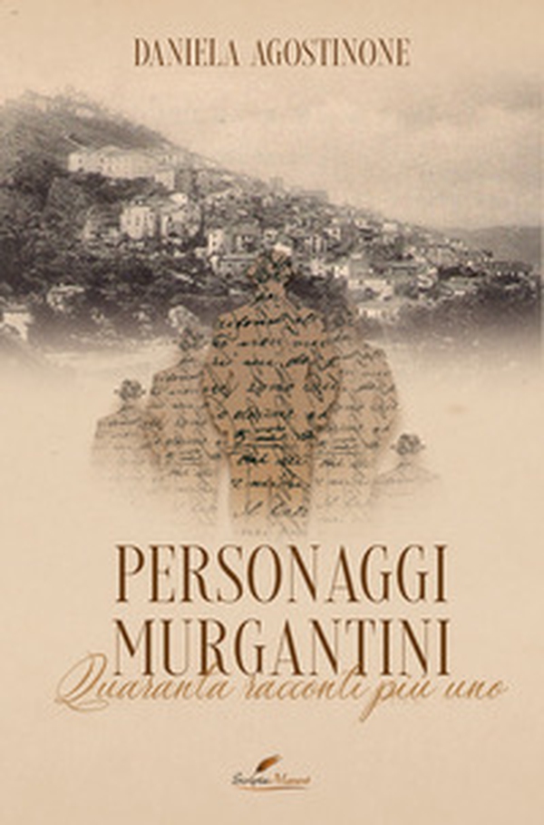 Personaggi Murgantini. Quaranta racconti più uno - Librerie.coop Personaggi Murgantini. Quaranta racconti più uno - Librerie.coop