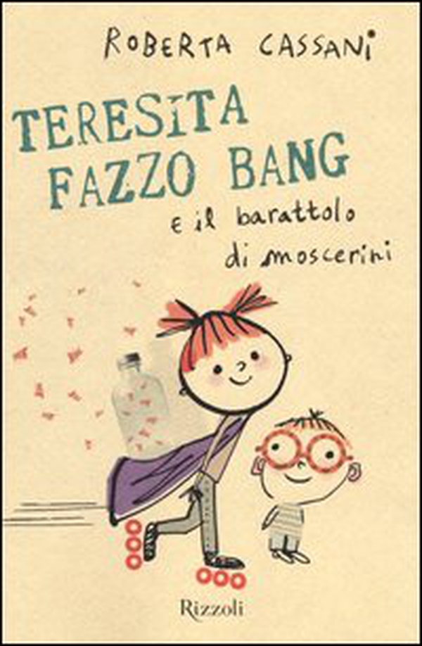 Teresita Fazzo Bang e il barattolo di moscerini - Librerie.coop Teresita Fazzo Bang e il barattolo di moscerini - Librerie.coop