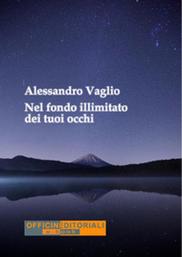 Nel fondo illimitato dei tuoi occhi - Librerie.coop Nel fondo illimitato dei tuoi occhi - Librerie.coop