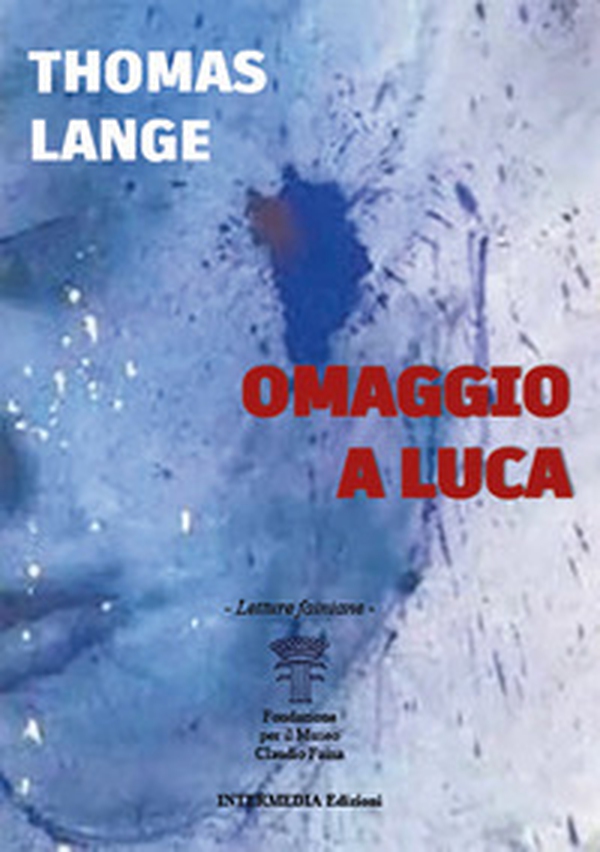 Thomas Lange. Omaggio a luca - Librerie.coop Thomas Lange. Omaggio a luca - Librerie.coop