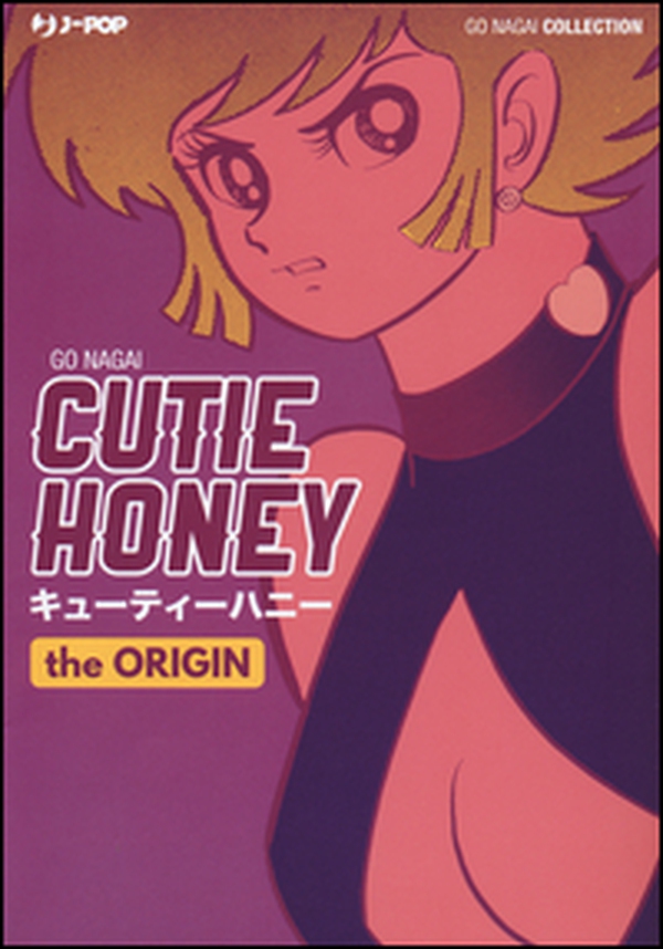 The origin. Cutie Honey - Librerie.coop The origin. Cutie Honey - Librerie.coop
