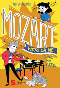 Mozart visto da me (e dal mio gatto) - Librerie.coop