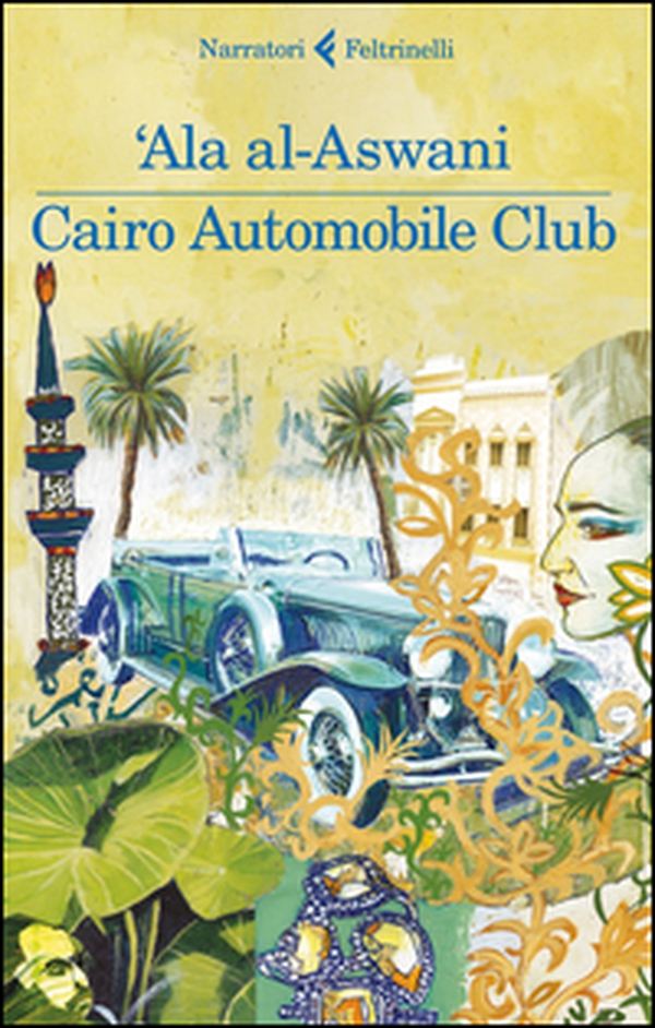 Cairo Automobile Club - Librerie.coop Cairo Automobile Club - Librerie.coop