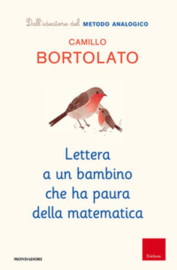 Lettera a un bambino che ha paura della matematica - Librerie.coop Lettera a un bambino che ha paura della matematica - Librerie.coop