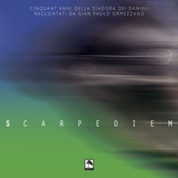 Scarpediem. Cinquant'anni della Diadora dei Danieli raccontati da Gian Paolo Ormezzano - Librerie.coop Scarpediem. Cinquant'anni della Diadora dei Danieli raccontati da Gian Paolo Ormezzano - Librerie.coop