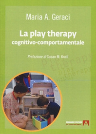 La play therapy cognitivo-comportamentale - Librerie.coop