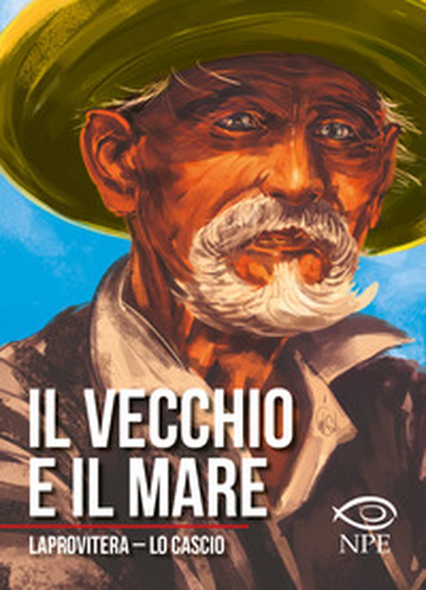 Il vecchio e il mare - Librerie.coop Il vecchio e il mare - Librerie.coop