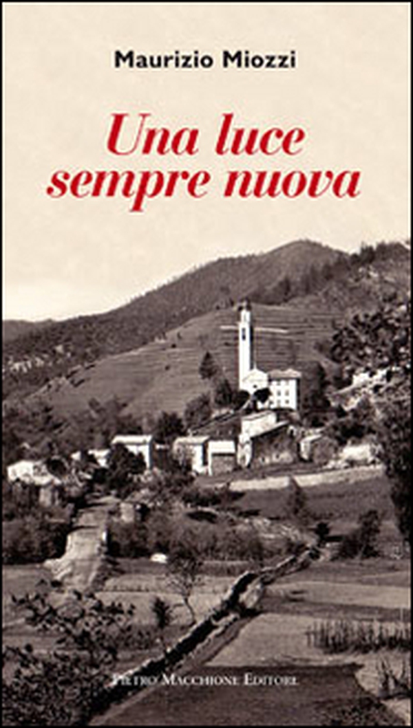 Una luce sempre nuova - Librerie.coop Una luce sempre nuova - Librerie.coop