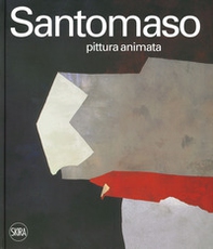 Giuseppe Santomaso. Pittura animata. Ediz. italiana e inglese - Librerie.coop