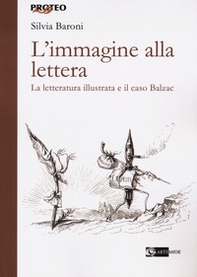 L'immagine alla lettera. La letteratura illustrata e il caso Balzac - Librerie.coop