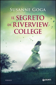 Il segreto di Riverview College - Librerie.coop
