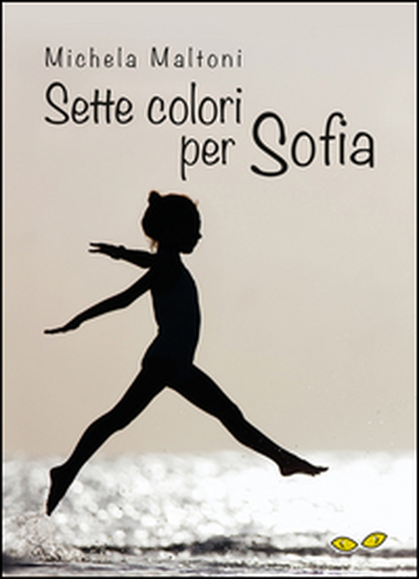 Sette colori per Sofia - Librerie.coop Sette colori per Sofia - Librerie.coop