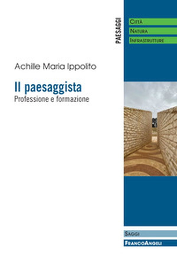 Il paesaggista. Professione e formazione - Librerie.coop Il paesaggista. Professione e formazione - Librerie.coop