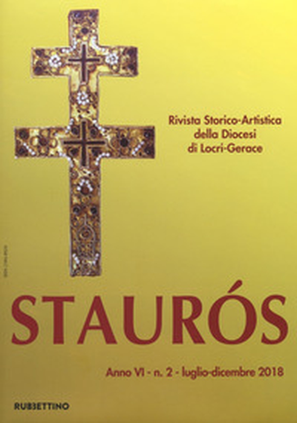 Staurós. Rivista storico-artistica della diocesi di Locri-Gerace - Librerie.coop Staurós. Rivista storico-artistica della diocesi di Locri-Gerace - Librerie.coop
