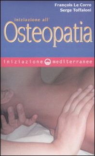 Iniziazione all'osteopatia - Librerie.coop