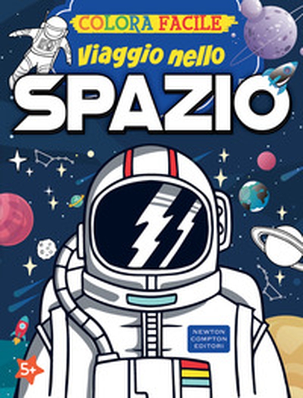 Colora facile. Viaggio nello spazio - Librerie.coop Colora facile. Viaggio nello spazio - Librerie.coop