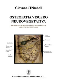 Osteopatia viscero neurovegetativa. Presupposti teoretici ed applicazione clinica mediante test e tecniche - Librerie.coop
