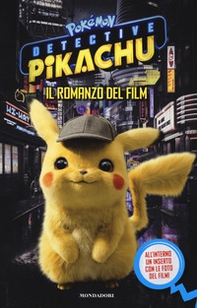 Detective Pikachu. Pokémon. Il romanzo del film - Librerie.coop