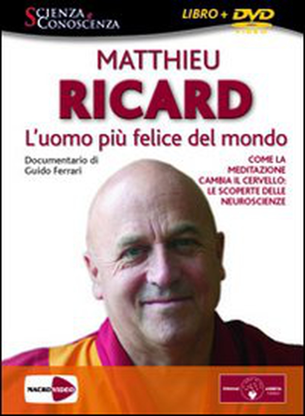 L'uomo più felice del mondo. Come la meditazione cambia il cervello: le scoperte delle neuroscienze. DVD - Librerie.coop L'uomo più felice del mondo. Come la meditazione cambia il cervello: le scoperte delle neuroscienze. DVD - Librerie.coop