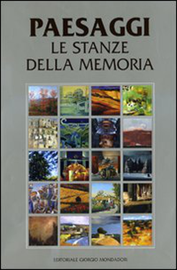 Paesaggi. Le stanze della memoria - Librerie.coop Paesaggi. Le stanze della memoria - Librerie.coop