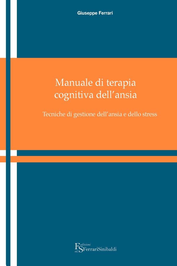 Manuale di terapia cognitiva dell’ansia - Librerie.coop Manuale di terapia cognitiva dell’ansia - Librerie.coop