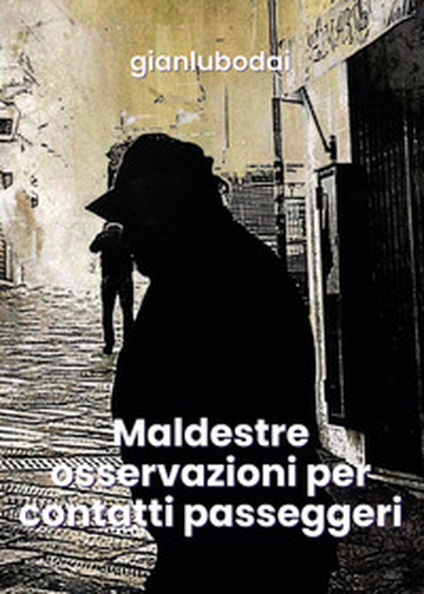 Maldestre osservazioni per contatti passeggeri - Librerie.coop Maldestre osservazioni per contatti passeggeri - Librerie.coop
