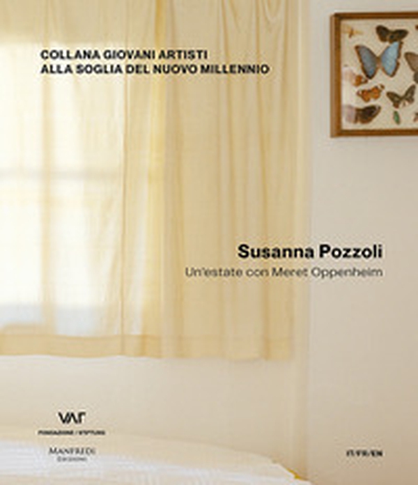 Susanna Pozzoli. Un'estate con Meret Oppenheim. Ediz. italiana, inglese e francese - Librerie.coop Susanna Pozzoli. Un'estate con Meret Oppenheim. Ediz. italiana, inglese e francese - Librerie.coop