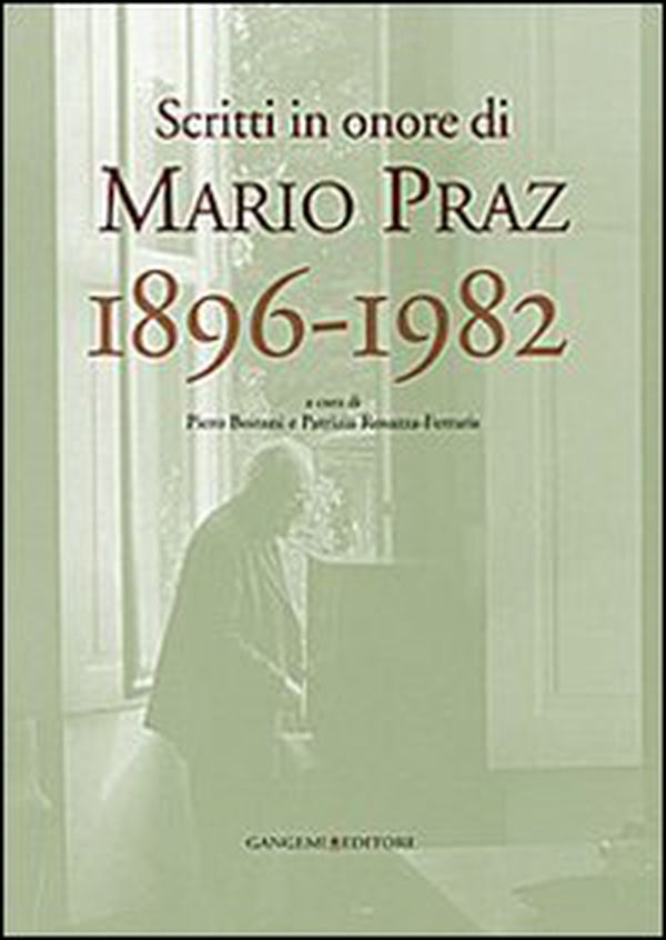 Scritti in onore di Mario Praz 1896-1982 - Librerie.coop Scritti in onore di Mario Praz 1896-1982 - Librerie.coop