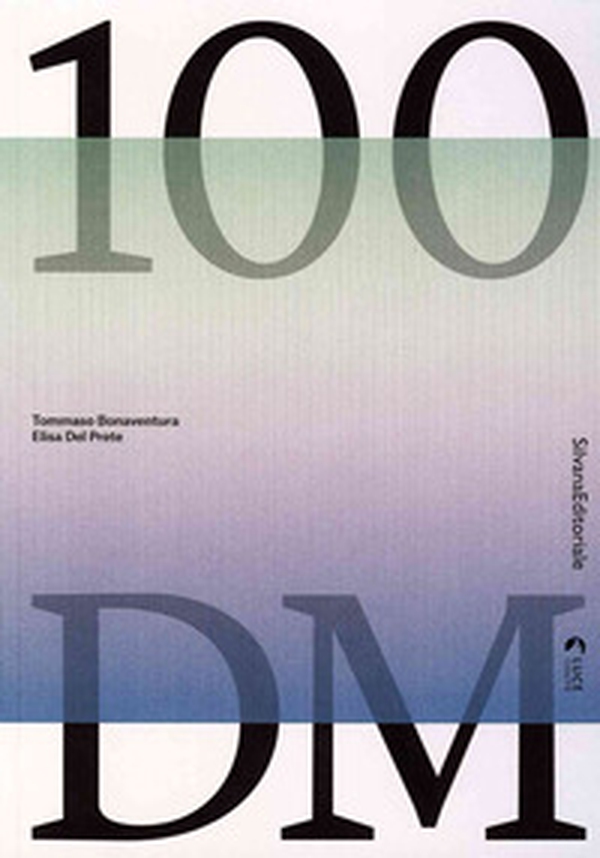 100 DM. Catalogo della mostra (Torino, Trento, San Vito al Tagliamento, 30 ottobre 2019-6 gennaio 2020). Ediz. italiana e inglese - Librerie.coop 100 DM. Catalogo della mostra (Torino, Trento, San Vito al Tagliamento, 30 ottobre 2019-6 gennaio 2020). Ediz. italiana e inglese - Librerie.coop