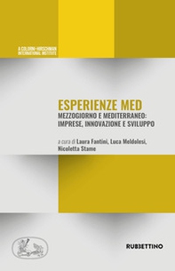 Esperienze Med. Mezzogiorno e Mediterraneo: imprese, innovazione e sviluppo - Librerie.coop