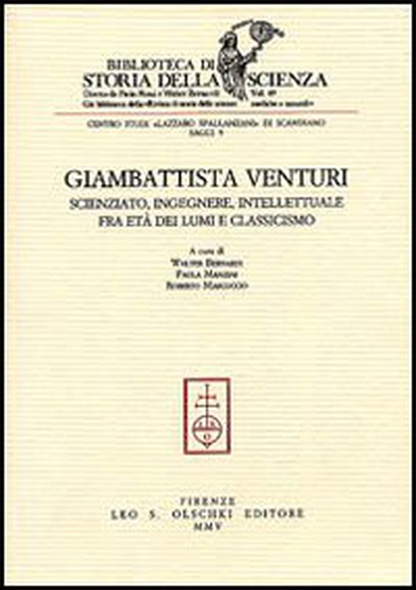 Giambattista Venturi. Scienziato, ingegnere, intellettuale fra età dei lumi e classicismo - Librerie.coop Giambattista Venturi. Scienziato, ingegnere, intellettuale fra età dei lumi e classicismo - Librerie.coop