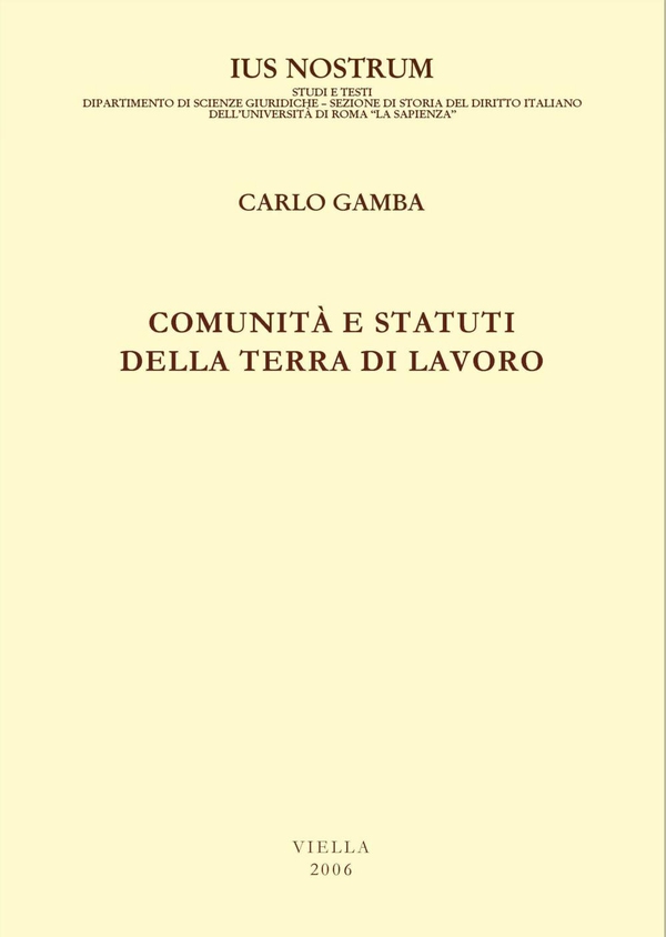 Comunità e statuti della Terra di Lavoro - Librerie.coop Comunità e statuti della Terra di Lavoro - Librerie.coop