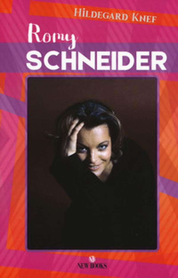 Romy Schneider - Librerie.coop Romy Schneider - Librerie.coop