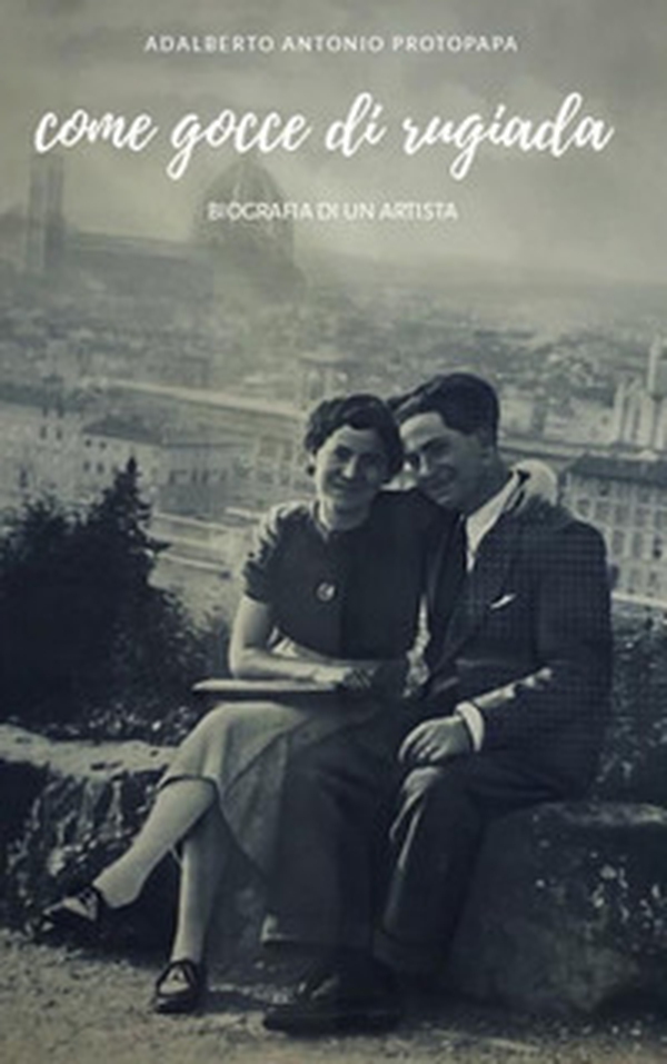 Come gocce di rugiada. Biografia di un artista - Librerie.coop Come gocce di rugiada. Biografia di un artista - Librerie.coop
