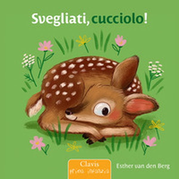 Svegliati, cucciolo! - Librerie.coop Svegliati, cucciolo! - Librerie.coop