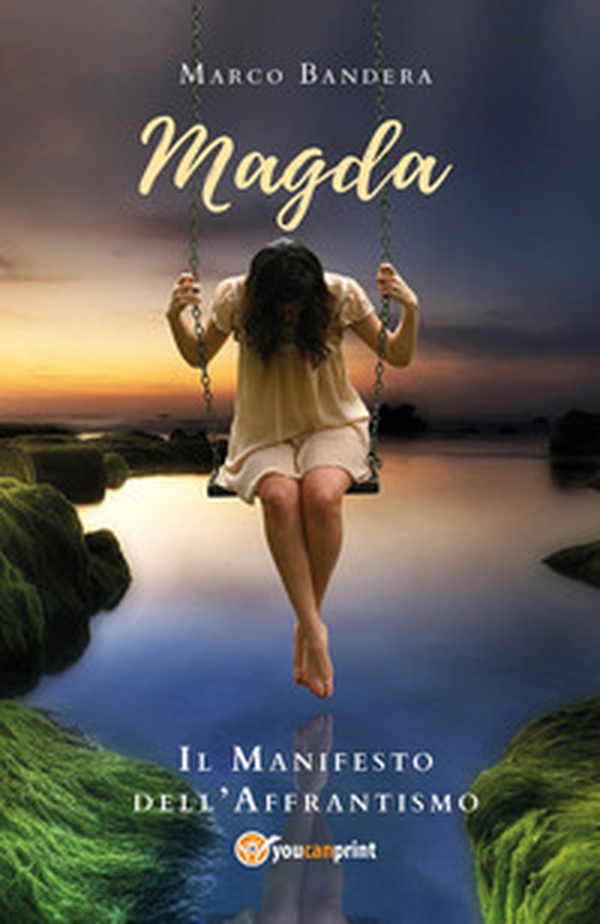 Magda. Il manifesto dell'affrantismo - Librerie.coop Magda. Il manifesto dell'affrantismo - Librerie.coop